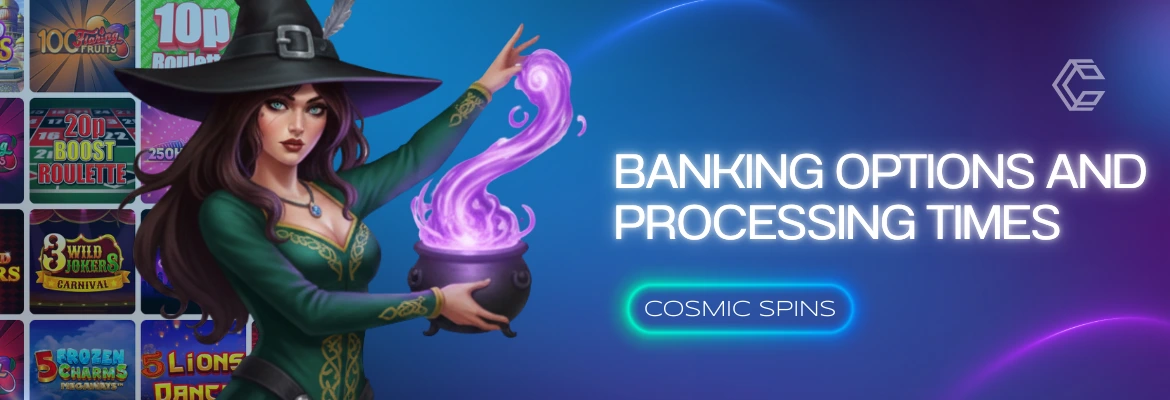 Banking Options and Processing Times